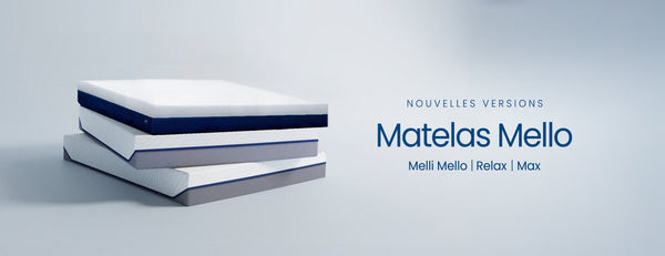 Nos matelas Relax, Max et Melli Mello évoluent en 2025 !